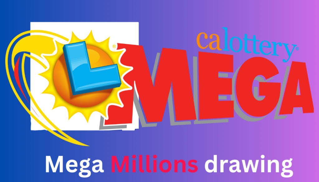 The Mega Millions Drawing: Your Ultimate Guide to Winning Big