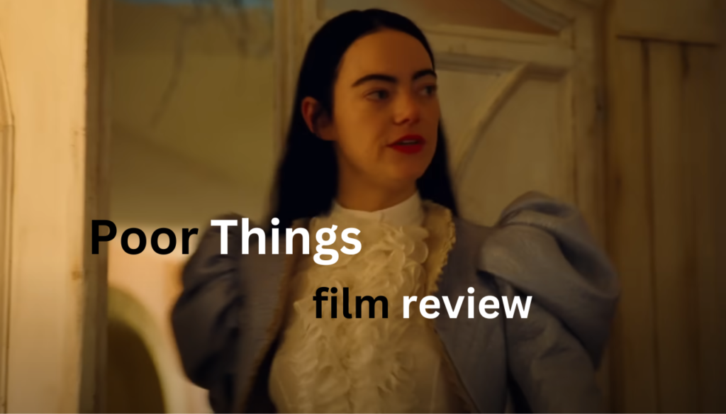 Poor Things Film Review