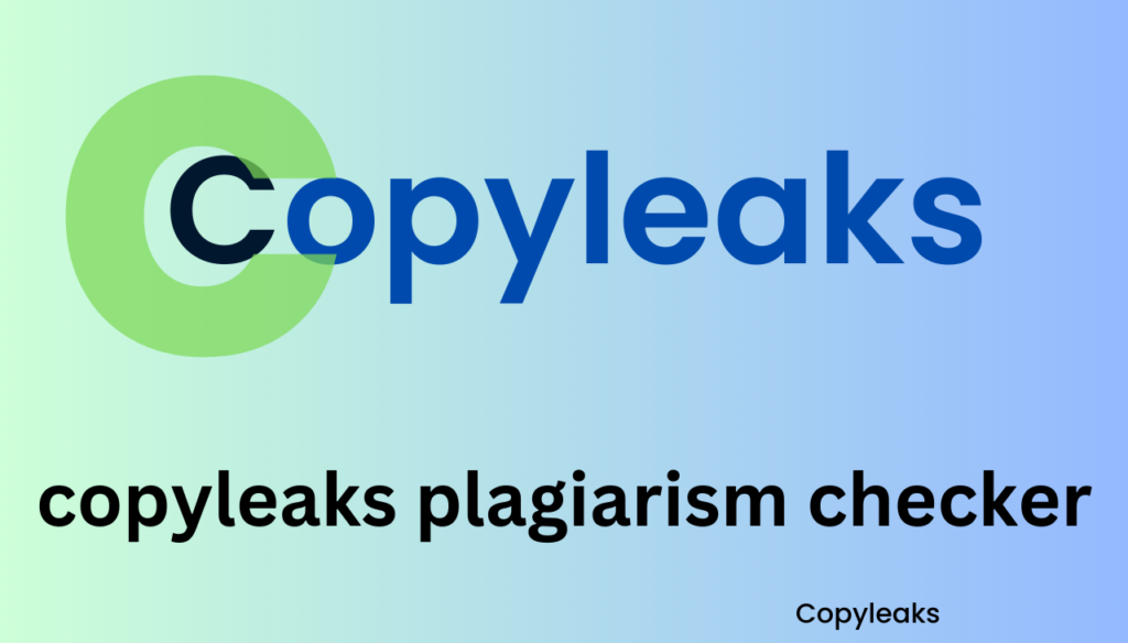 Copyleaks: Your Comprehensive Guide