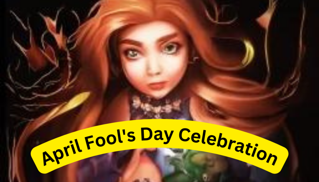 April Fool's Day Celebration