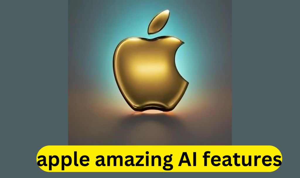 Apple amazing AI features